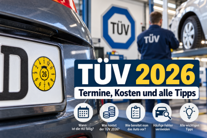 TÜV 2026: Termine, Kosten und alle Tipps